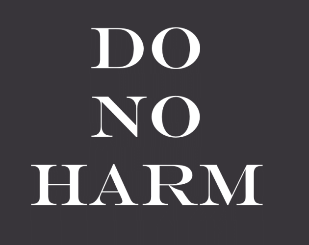 Preview of Do No Harm